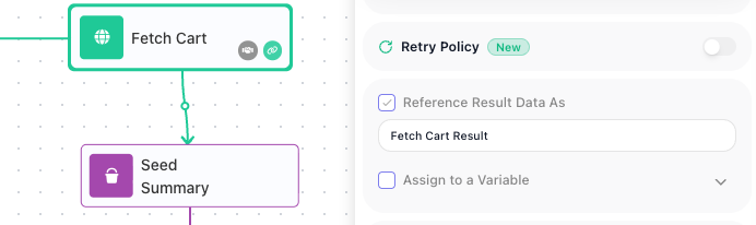 The Fetch Cart block selected on the Cart Summary canvas, with its configuration panel alongside: Reference Result Data As is ticked and holds the alias Fetch Cart Result, and Assign to a Variable is unticked below it.