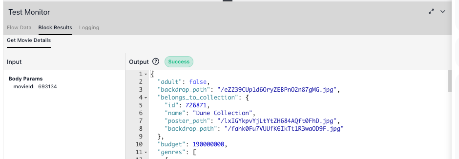 The Test Monitor's Block Results tab for Get Movie Details, with Input showing movieId 693134 and Output marked Success above the returned Dune: Part Two JSON