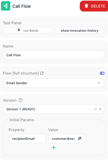 The Call Flow block configured to run the Email Sender flow, with Initial Params rows that pass values into the called flow.