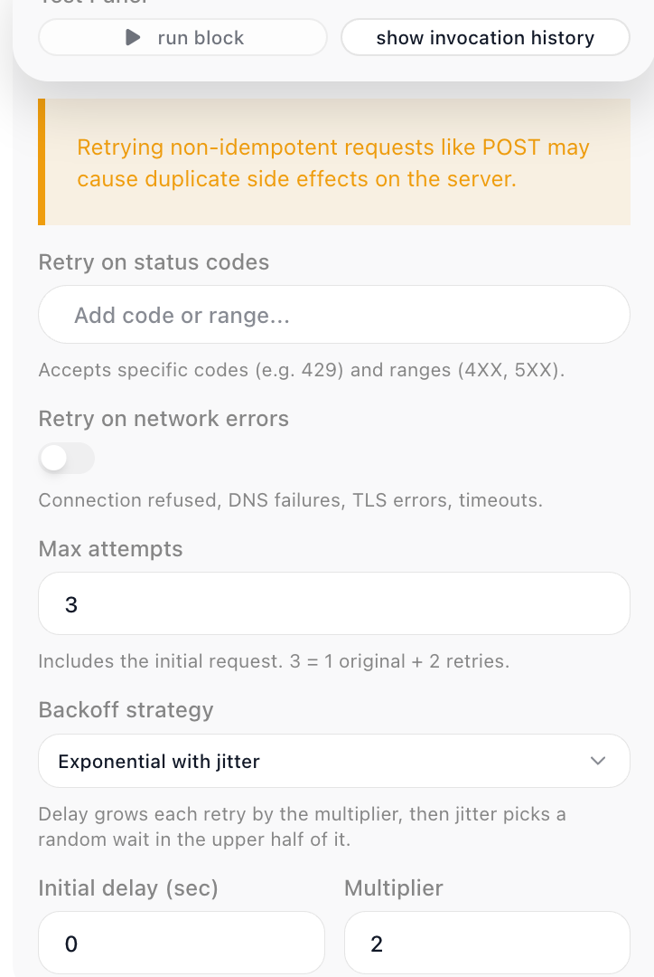 The HTTP Request block's Retry Policy: a field to add status codes or ranges to retry on, a Retry on network errors toggle, Max attempts set to 3, and a Backoff strategy of Exponential with jitter with its Initial delay and Multiplier.